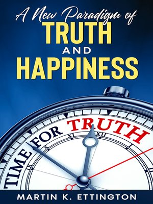 cover image of A New Paradigm of Truth and Happiness